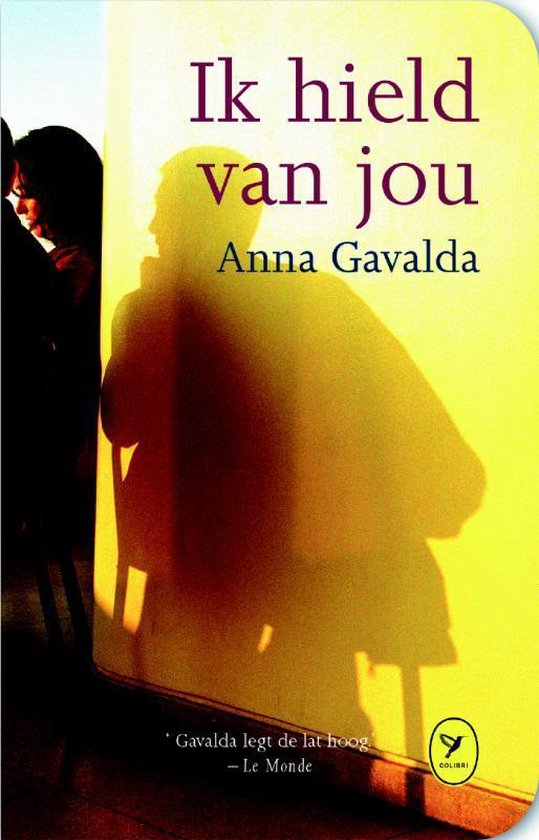 Ik hield van jou - Anna Gavalda