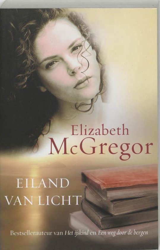 Eiland Van Licht - Elizabeth Mcgregor, Jan Smit