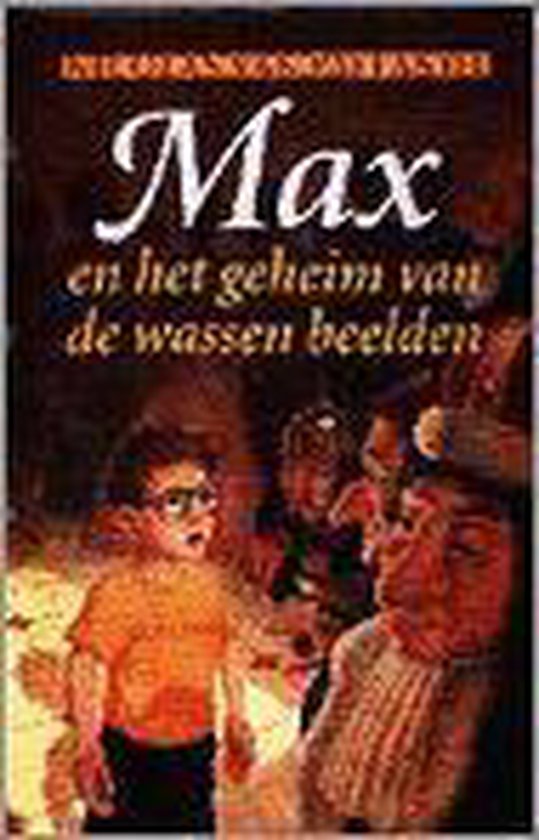 Max en het geheim van de wassen beelden - Nicolas van Pallandt