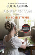 Bridgerton 4 - Een nobel streven - Julia Quinn