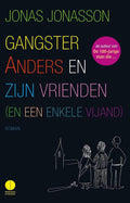 Gangster Anders en zijn vrienden (en een enkele vijand) - Jonas Jonasson