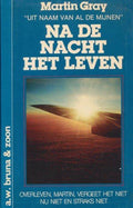 Na de nacht het leven - Martin Gray, Lindel Barker - Revell