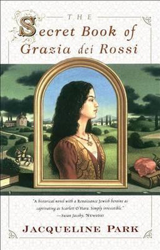 The Secret Book of Grazia Dei Rossi - Jacqueline Park