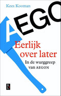 Eerlijk over later - Kees Kooman