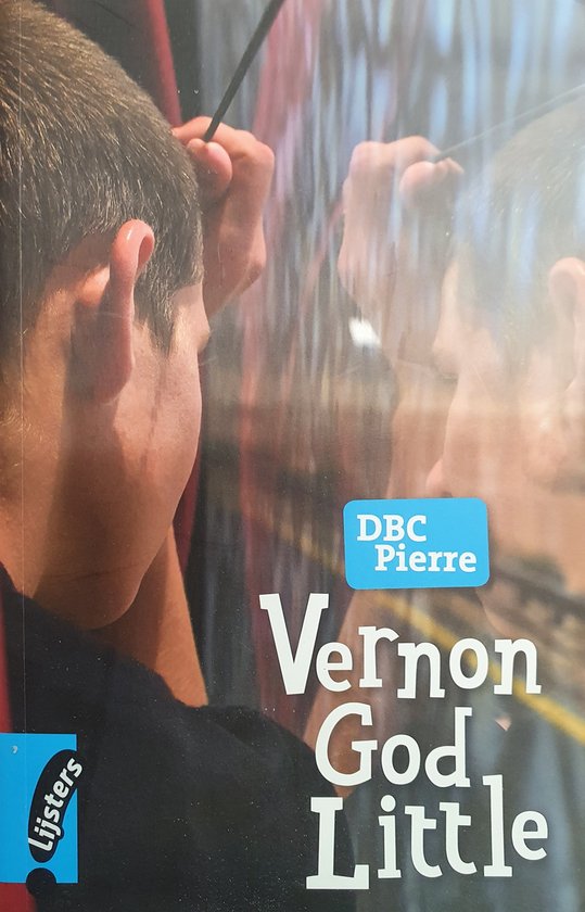Vernon God Little. - Dbc Pierre