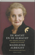 De Macht En De Almacht - Madeleine Albright, Bill Woodward