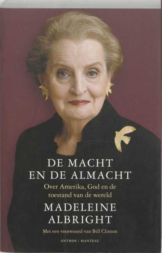 De Macht En De Almacht - Madeleine Albright, Bill Woodward