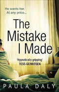Mistake I Made - Paula Daly