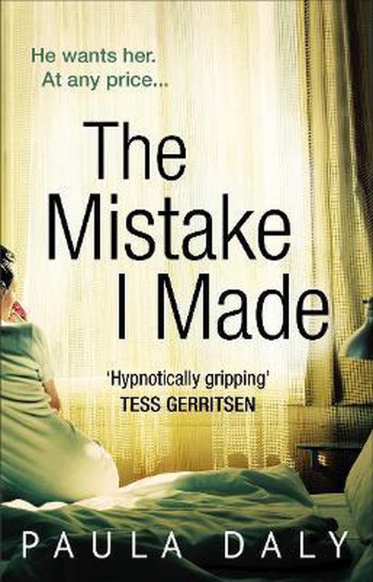 Mistake I Made - Paula Daly