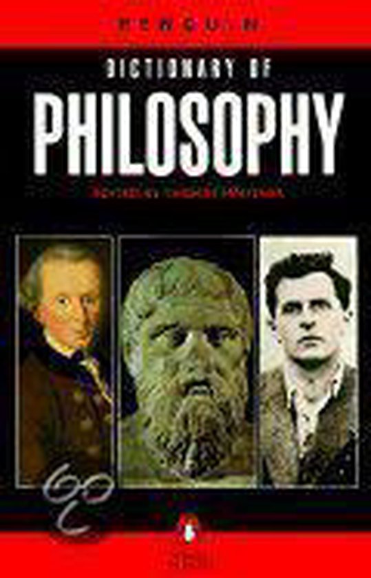 The Penguin Dictionary Of Philosophy - Thomas Mautner