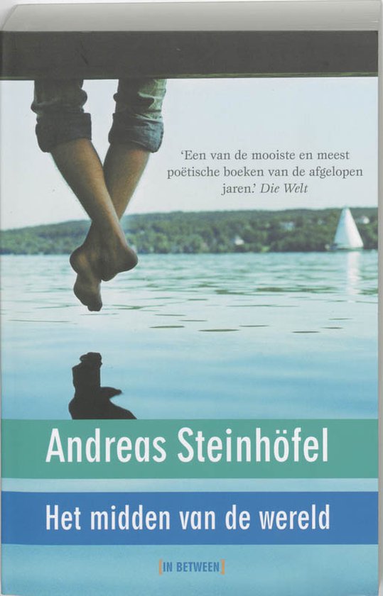 In Between - Het midden van de wereld - Andreas Steinhöfel