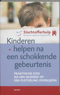 Kinderen Helpen Na Een Schokkende Gebeurtenis - Onbekend