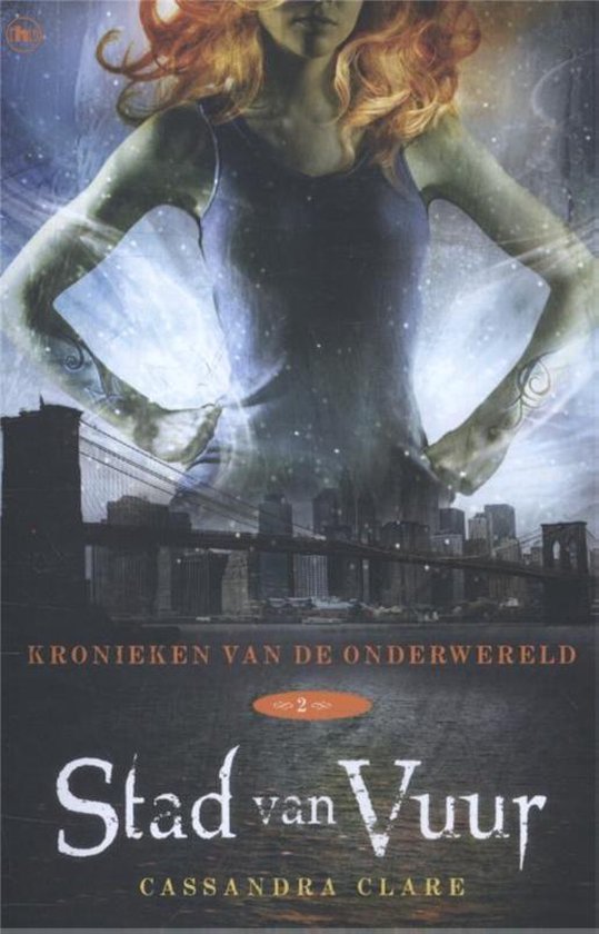 Kronieken van de Onderwereld 2 - Stad van vuur - Cassandra Clare, Kami Garcia