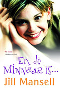 En de minnaar is... - Jill Mansell