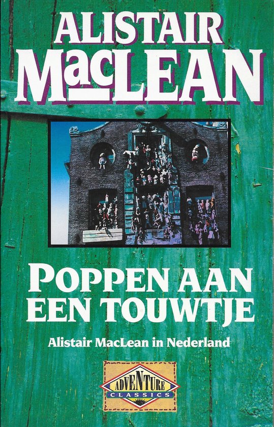 Poppen aan een touwtje - Alistair Maclean, Onbekend
