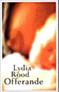Offerande - Lydia Rood