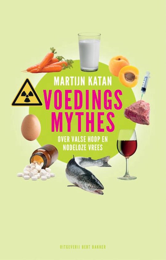 Voedingsmythes - Martijn B. Katan