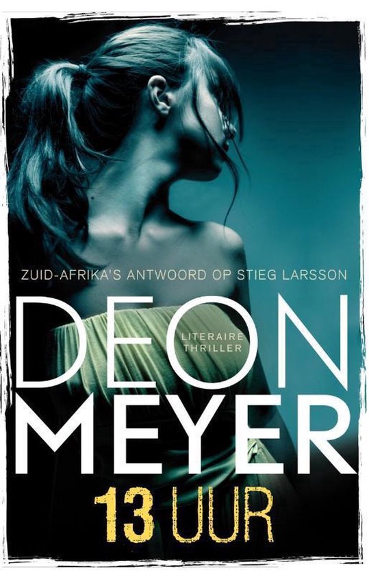 Bennie Griessel 2 - 13 uur - Deon Meyer