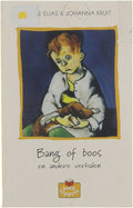 Bang of boos en andere verhalen - Bettie Elias, Johanna Kruit Anne Westerduin Kris Nauwelaerts