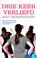 Drie keer verliefd - Wendy Buenen, Eefje Beunen