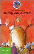 De dag van je leven! - Martine Letterie