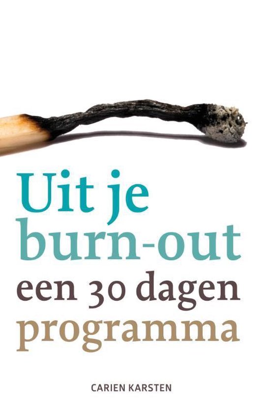 Uit je burnout - Carien Karsten, Onbekend
