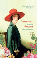 Vrouwen met groene vingers zijn buiten gewoon - Claudia Lanfranconi, Sabine Frank