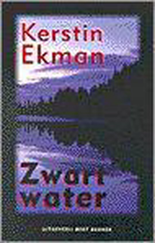 Zwart water - Kerstin Ekman, Mariyet Senders