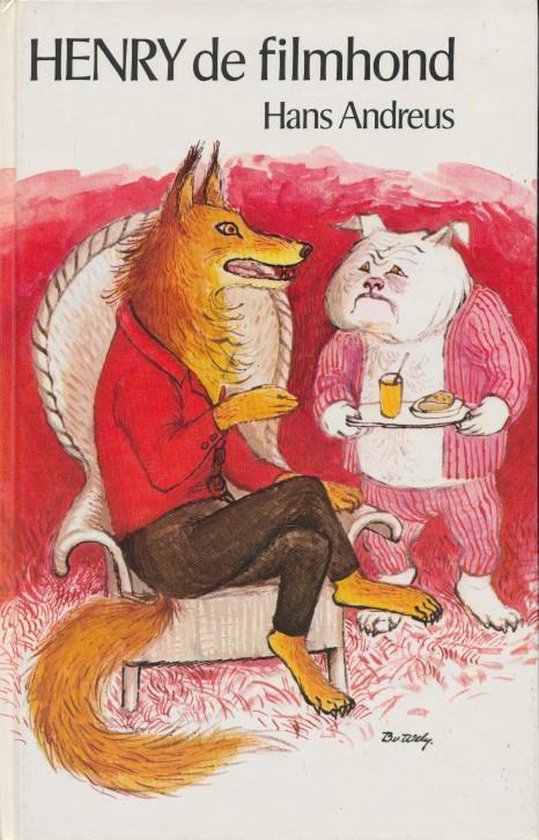 HENRY DE FILMHOND - Hans Andreus, Babs van Wely
