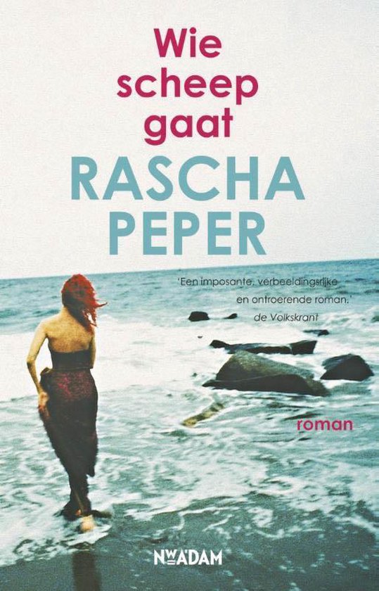 Wie scheep gaat - Rascha Peper