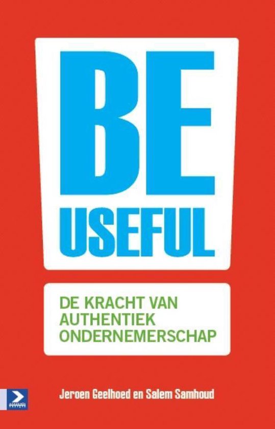 Be useful - Jeroen Geelhoed, Salem Samhoud