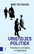 Vriendjespolitiek - Bart de Koning