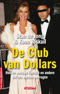De Club Van Dollars - Stan de Jong, Koen Voskuil