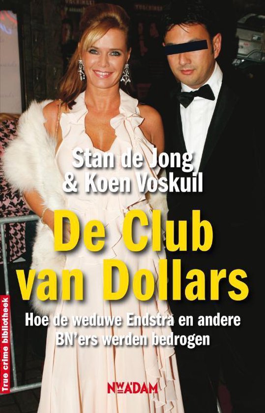 De Club Van Dollars - Stan de Jong, Koen Voskuil