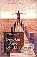 Vergeef Ons Onze Schulden - Ian Saint James