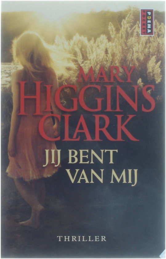 Jij bent van mij - Mary Higgins Clark