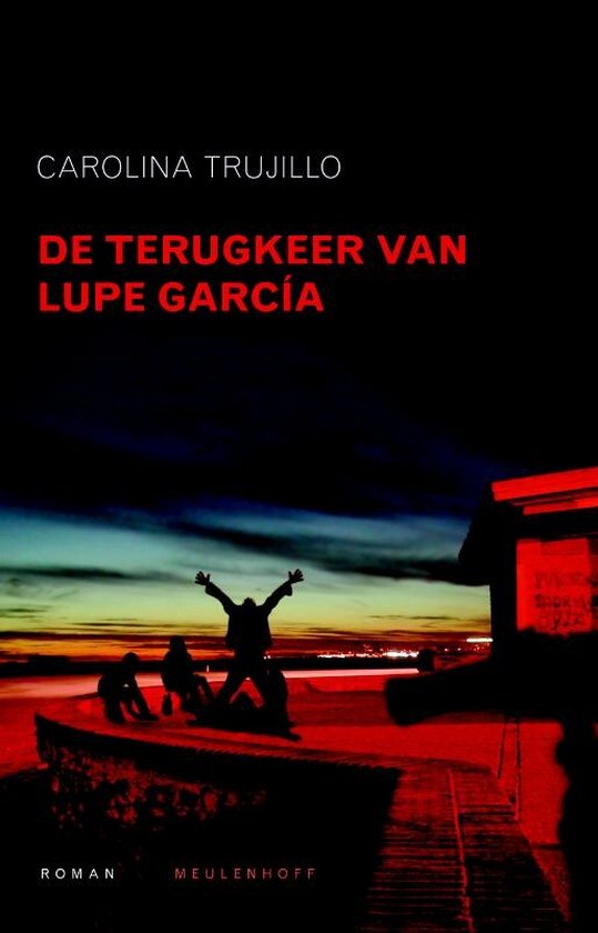 De Terugkeer Van Lupe Garcia - C. Trujillo