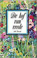 Hof van vrede, de - André F. Troost