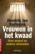 Vrouwen in het kwaad - Hendrik Jan Korterink