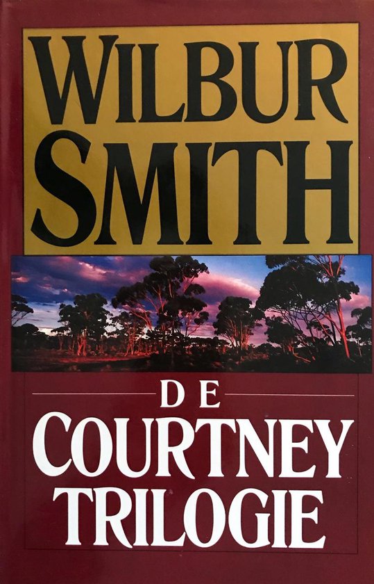 De Courtney trilogie - Wilbur Smith