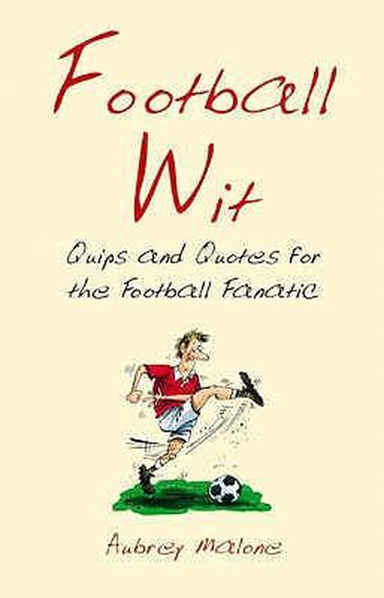 Football Wit - Aubrey Malone