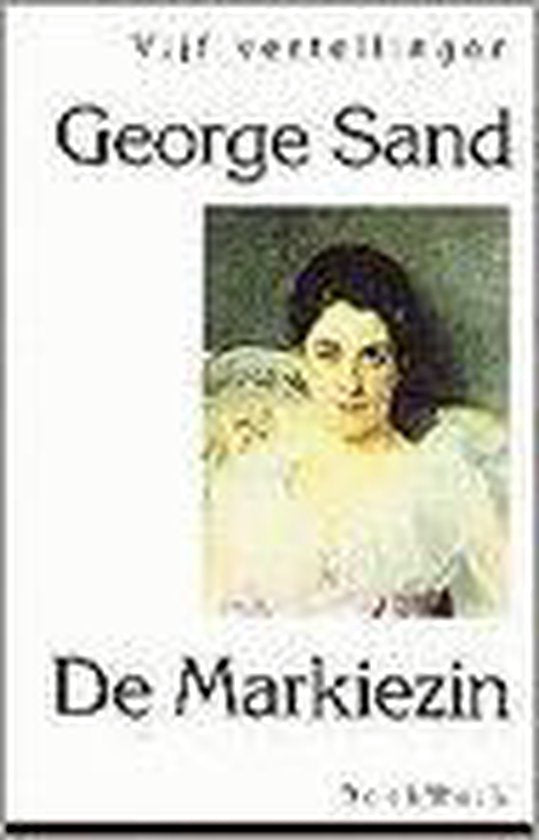 De Markiezin - George Sand