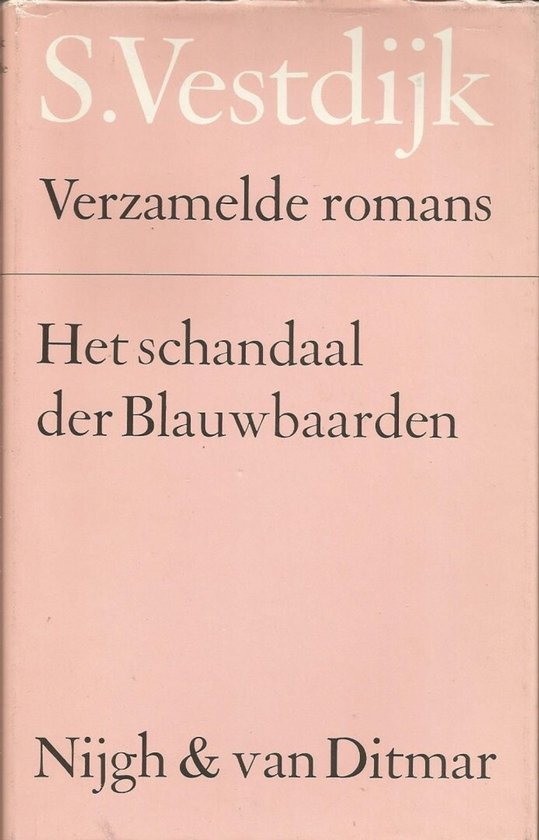 Verzamelde Romans 49 - Het Schandaal Der Blauwbaarden - Simon Vestdijk, S. Vestdijk
