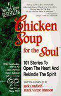 Chicken Soup for the Soul - Jack Canfield, Mark Victor Hansen