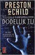 Dodelijk Tij - Douglas Preston, Lincoln Child