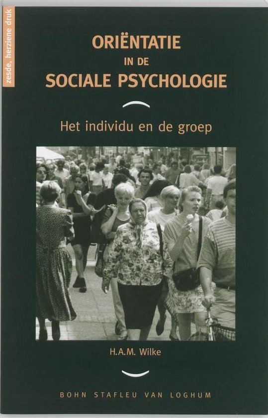 Orientatie in de sociale psychologie - H.A.M. Wilke