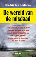 de wereld van de misdaad - H.J. Korterink