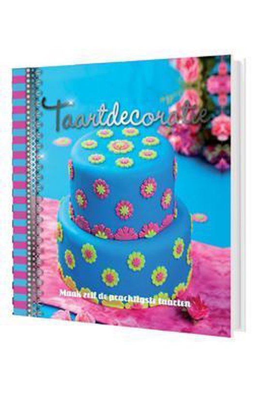 Taartdecoratie - Ria de Kleijn, Simone van den Berg