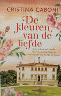 De kleuren van de liefde - Cristina Caboni