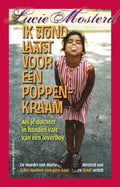 Ik stond laatst voor een poppenkraam - Lucie Mosterd